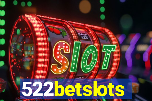 522betslots