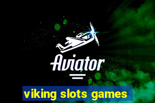 viking slots games