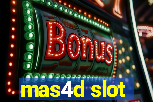 mas4d slot