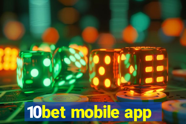 10bet mobile app