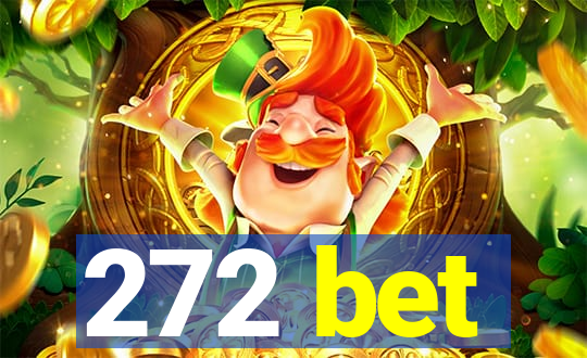 272 bet