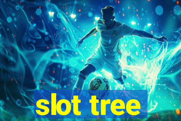 slot tree