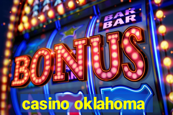 casino oklahoma