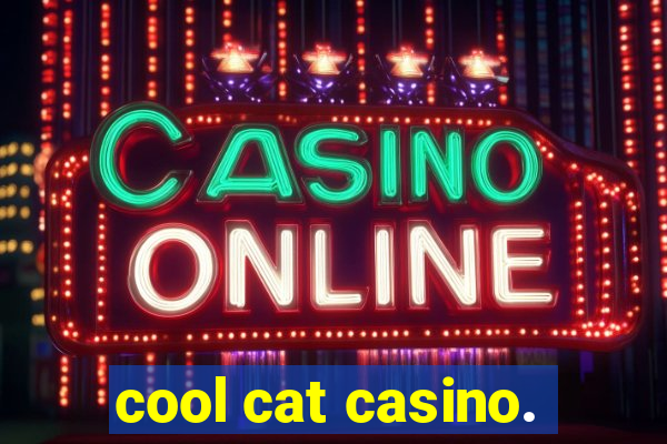 cool cat casino.