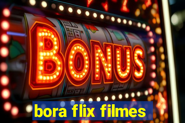 bora flix filmes