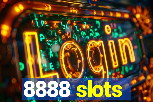 8888 slots