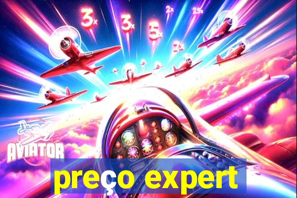 preço expert