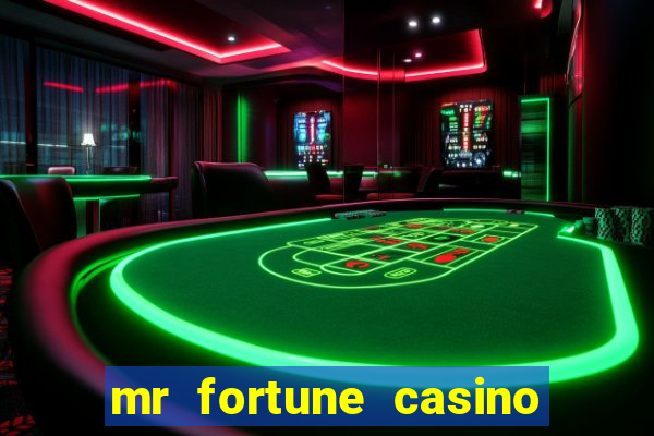 mr fortune casino paga mesmo