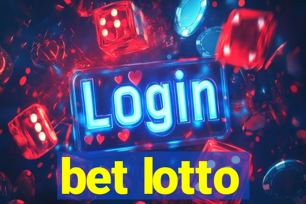 bet lotto