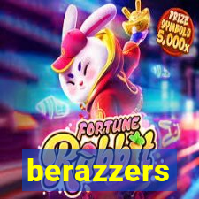 berazzers