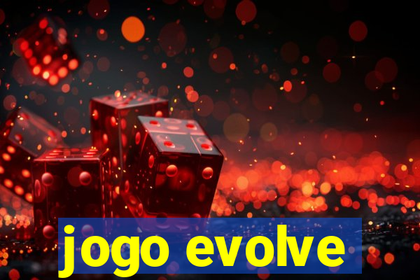 jogo evolve