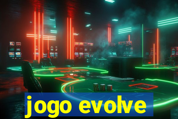 jogo evolve