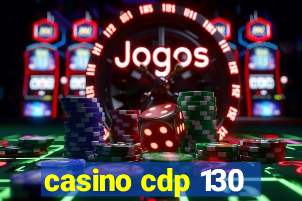 casino cdp 130