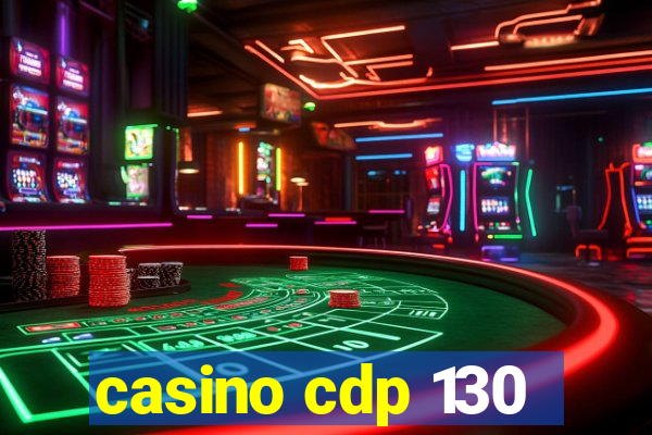 casino cdp 130