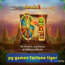 pg games fortune tiger