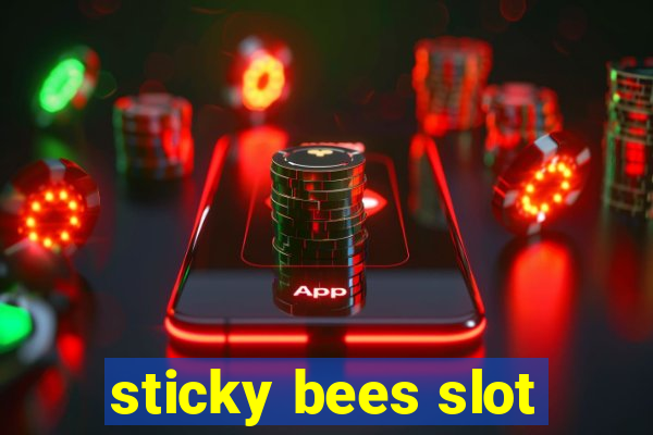 sticky bees slot