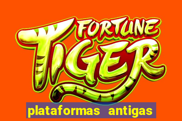 plataformas antigas de jogos slots