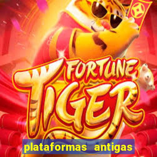 plataformas antigas de jogos slots