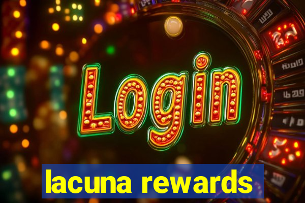 lacuna rewards