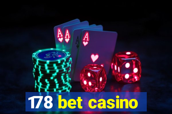 178 bet casino