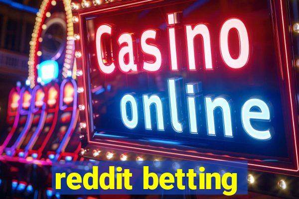 reddit betting