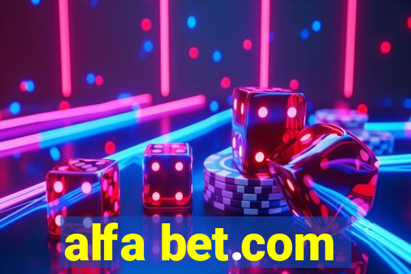 alfa bet.com