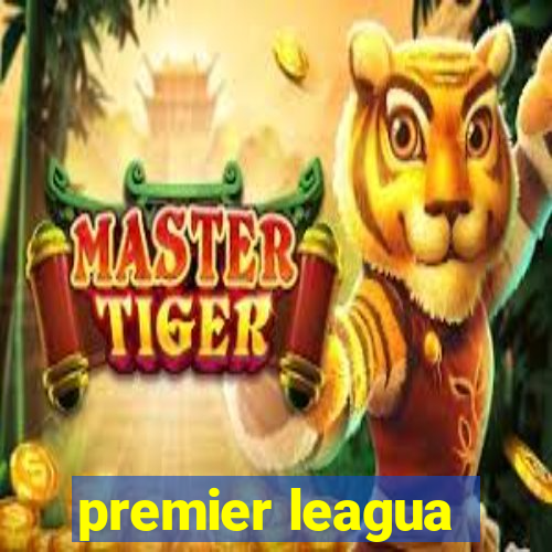 premier leagua