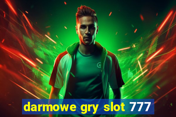 darmowe gry slot 777