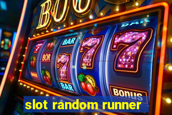 slot random runner