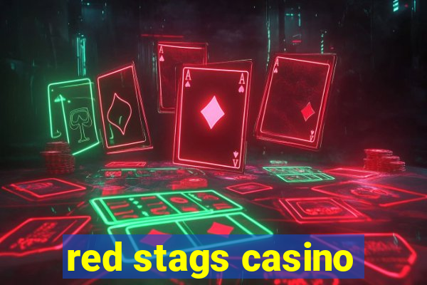 red stags casino