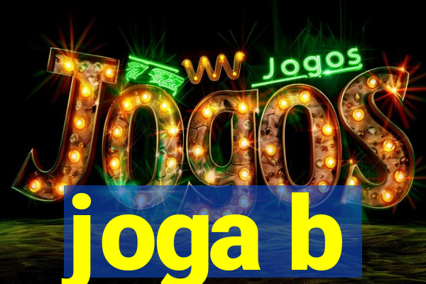 joga b