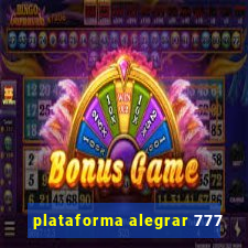 plataforma alegrar 777