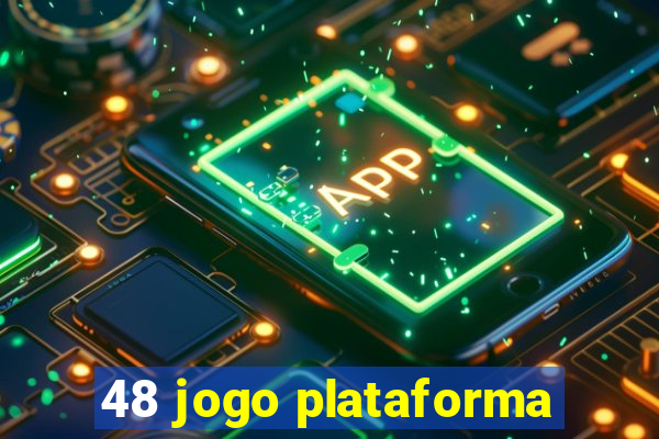 48 jogo plataforma