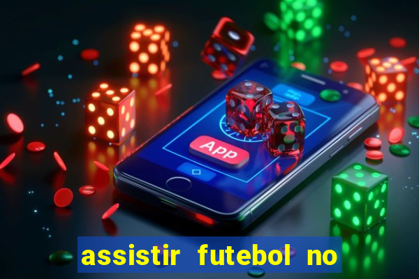 assistir futebol no premiere gratis