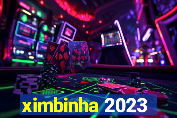 ximbinha 2023