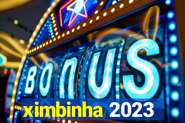 ximbinha 2023