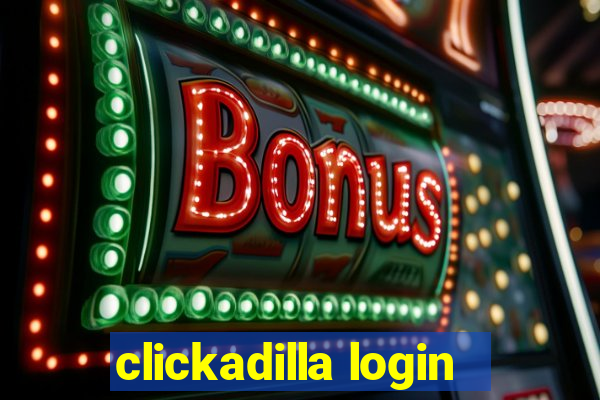 clickadilla login