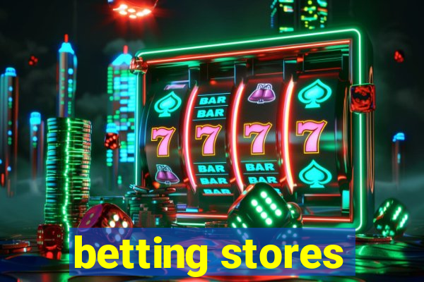 betting stores