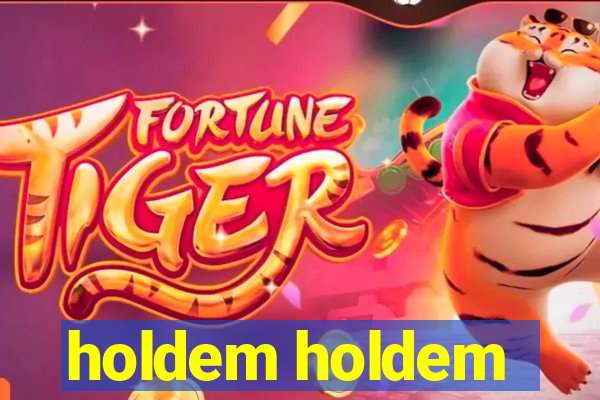 holdem holdem