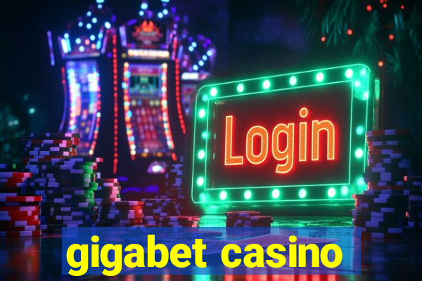 gigabet casino