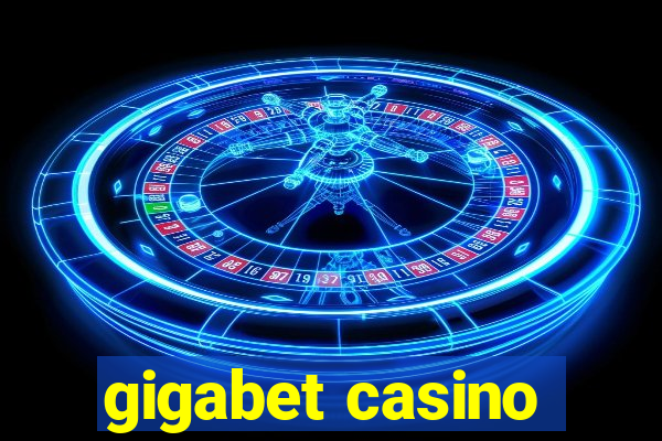 gigabet casino