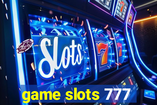 game slots 777