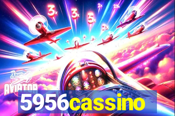 5956cassino