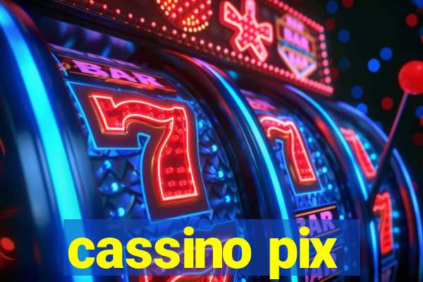 cassino pix