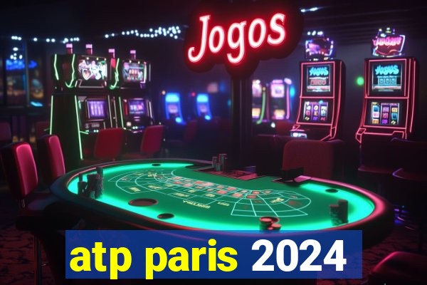 atp paris 2024