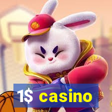 1$ casino