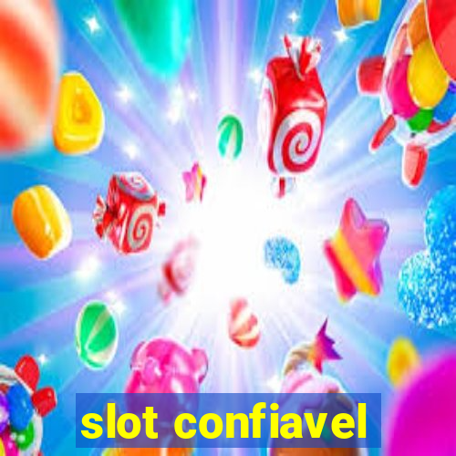 slot confiavel