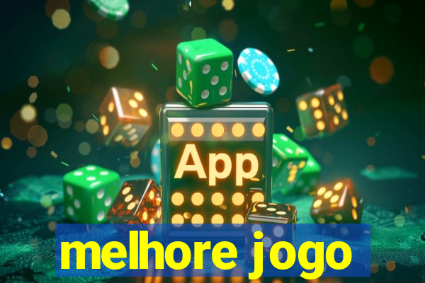 melhore jogo