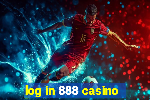 log in 888 casino