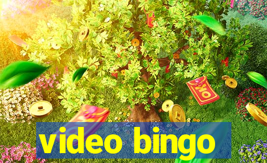 video bingo